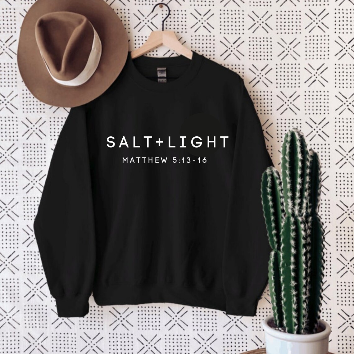 Salt and Light sweatshirt/inspirational sweatshirt/good | Etsy