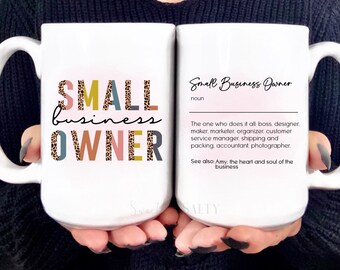 Small Business Owner Mug, Entrepreneur Coffee Mug, Small Business Owner Gift, Boss Lady Mug, Boss Day Gift Idea, Boss Babe Coffee Mug