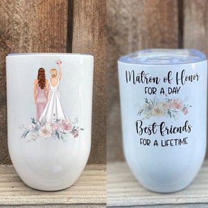 Matron of Honor Gift | Bridesmaid Gift | Personalized Wine Tumbler | Custom Maid of Honor Wine Tumbler | Maid of Honor Custom Quote Tumbler