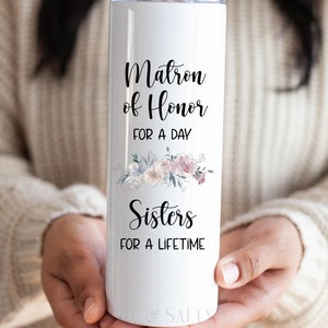 Bridesmaid Skinny Tumbler | Matron of Honor for a day | Bridal Party Personalized Tumbler | Wedding  Maid of Honor Skinny Tumbler | Gift for