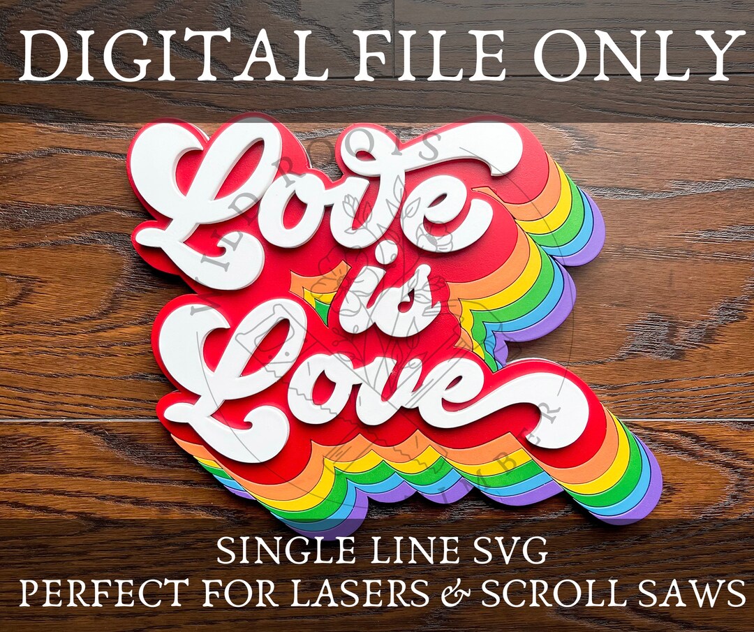 Love is Love SVG - Pride Laser File - Gay Pride Laser SVG - Single Line ...