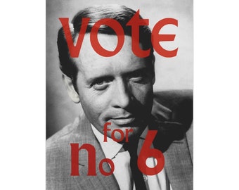 O Prisioneiro - Vote no pôster nº 6 - Patrick McGoohan