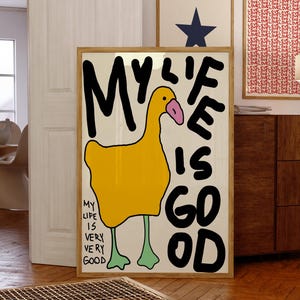 My Life is Good Print Illustration Poster Wall Art Y2K Aesthetic Poster, Positive Quote Wall Art, Modern Kitchen Illustration
