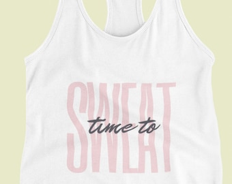 Time to Sweat Women's Tank Top Fitness Motivational Workout Weight Lifting Shirt Funny Gym Shirt Cardio Best Funny Runners Shirt HIIT Shirt