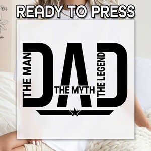 Bold Dad DTF Transfer, Ready to Apply, Classic Fathers Day T-Shirt Print with Man Myth Legend Quote, , Gift for Him, Dad The Legend The Myth