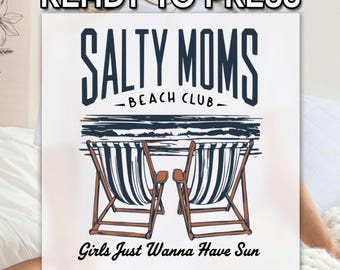 Salty Moms Beach Club DTF Transfer, Girls Just Wanna Have Sun Shirt Print, Funny Summer Crew Vacation Shirt Design, Mothers Day Gift
