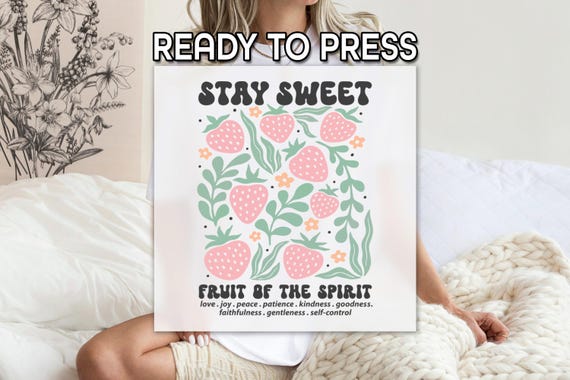 Fruit Of The Spirit DTF Heat Transfer, Pastel Christian Shirt Design, Stay Sweet Faith Shirt Idea, Full Color DTF, Strawberry Spirit Print