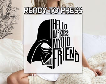 Darth Vader Ready To Apply DTF Transfer, Star Wars Lover Print, Full Color DTF Transfer, Darkness My Old Friend Print, Disney Vacation DTF