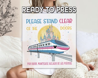 Please Stand Clear Of The Doors DTF Transfer, Main Street Park Dtf, Disney Castle Print, Disney Trip Ready to Press, Disneyland Vacation DTF