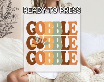 Retro Gobble Gobble DTF Transfer, Fall Color Lettering Printing, Autumn Holiday Shirt Design, Turkey Day DTF, Thanksgiving Turkey Print