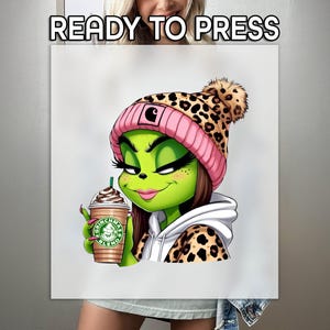 Grinch Girl DTF Transfer, Grinchiest Print, Full Color DTF Print, Leopard Christmas Print, Female Grinch DTF, Grinchy Coffee, Xmas Print