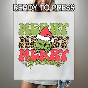 Marry Grinchmas DTF Heat Transfer ,Full Color DTF Transfer, Grinchiest Print, Grinchy Christmas DTF, Grinch Vibes Print, Xmas Print,
