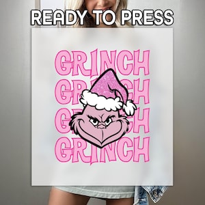 Pink Grinch DTF Heat Transfer ,Grinch Lover  Printing, Grinchiest Print, Christmas DTF, Grinch Vibes DTF Print, Ready to Apply, Xmas Print