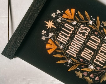 Hello Darkness, Multiple Sizes, Gliclee print | Witchy Decor | Dark Academia | Music Quotes