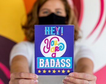 You Are A Badass Greeting Card - Blank Inside