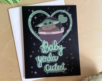 Baby, Yoda Cutest - Greeting Card 4" x 5.5" - Valentine's Day Love - Blank Inside