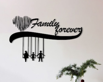 Family Forever Together  Wall Art, Family Wall Decor,  Wall Hanging, Family Lover Gift, Family Decor, For Swing Lovers