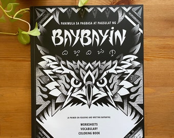 Baybayin : Panimula sa Pagbasa at Pagsulat ( A Primer on Reading and Writing Baybayin) Revised Edition