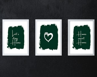 Home Sweet Home Print, Dark Green Prints, Green and White, Home Print Set, Set of 3 Prints, Lets Stay Home