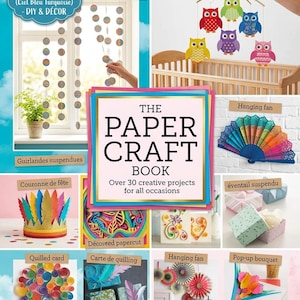 Peut inclure: Le livre The Paper Craft Book avec plus de 30 projets créatifs présente divers objets en papier, notamment des guirlandes suspendues, un mobile hibou, un éventail coloré, une couronne de fête, des cartes en quilling et des bouquets pop-up.