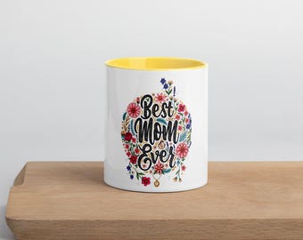 Mother’s Day Mug with Color Inside, Gift for Mom, Cute Mama Coffee Mug, Best Mom Ever Cup