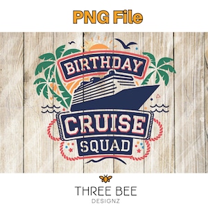 Birthday Cruise Squad PNG – Cruise Shirt Sublimation Design – Tropical Cruise Clipart for T-Shirt Printing | DTF Transfer