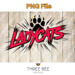 Descarga digital PNG de Ladycats, gráfico de mascota Wildcat, diseño de camiseta con espíritu escolar, archivo de sublimación de equipo deportivo, impresión por transferencia DTF