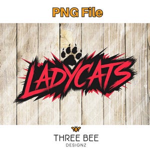 Descarga digital PNG de Ladycats, gráfico de mascota Wildcat, diseño de camiseta con espíritu escolar, archivo de sublimación de equipo deportivo, impresión por transferencia DTF