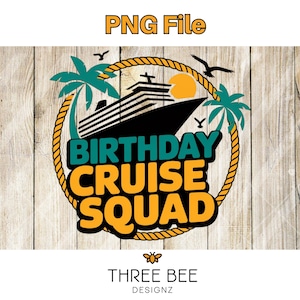 Birthday Cruise Squad PNG – Cruise Shirt Sublimation Design – Tropical Cruise Clipart for T-Shirt Printing | DTF Transfer