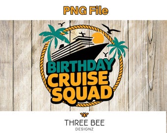 Birthday Cruise Squad PNG – Tropical Shirt Design (Digital Download)