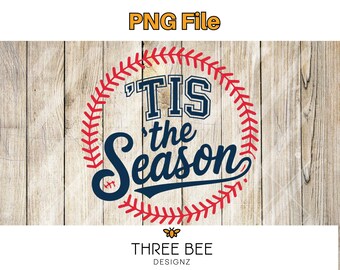 Tis the Season Baseball PNG | Game Day Design (Digital Download)