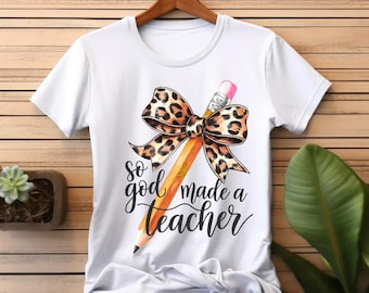 So God Made a Teacher PNG, Leopard Pencil Design (Digital Download)
