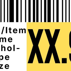 Op de afbeelding: Een productlabel met een barcode bovenaan. Het label bevat tekst: Merk/Artikelnaam, Alcohol-Type en Maat. Een gele sectie toont "XX.99" in vette zwarte letters.