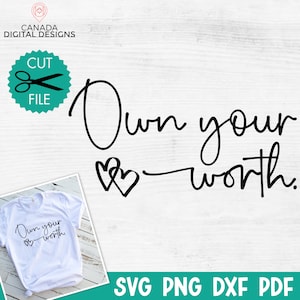 Besitzen Sie Ihren Wert svg png pdf, inspirierend svg, positives Zitat svg, psychische Gesundheit svg, positives svg, motivierend svg, Selbstliebe svg