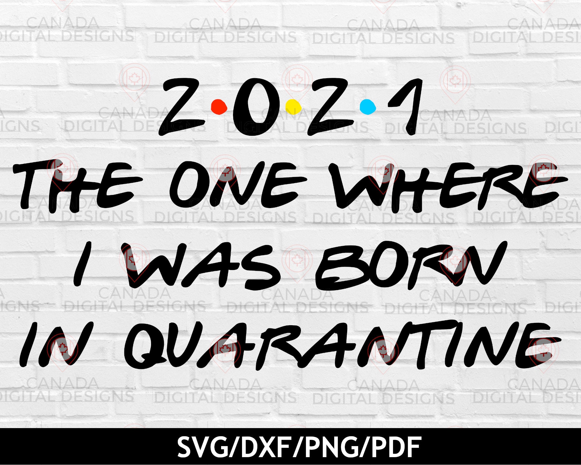 Download Quarantine Baby 2021 SVG Friends Quote SVG Funny Baby | Etsy