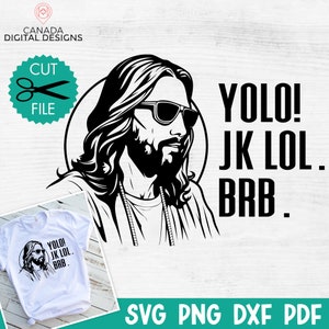 Yolo, ya vuelvo, Jesús, SVG, camiseta de Pascua divertida, Jesús genial, SVG cristiano divertido, SVG religioso divertido, SVG, PNG, PDF, DXF