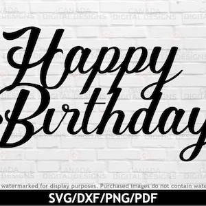 Happy birthday cake topper svg, Cake topper vector, Happy birthday cutting file, Happy birthday svg, Cricut svg file. Silhouette file