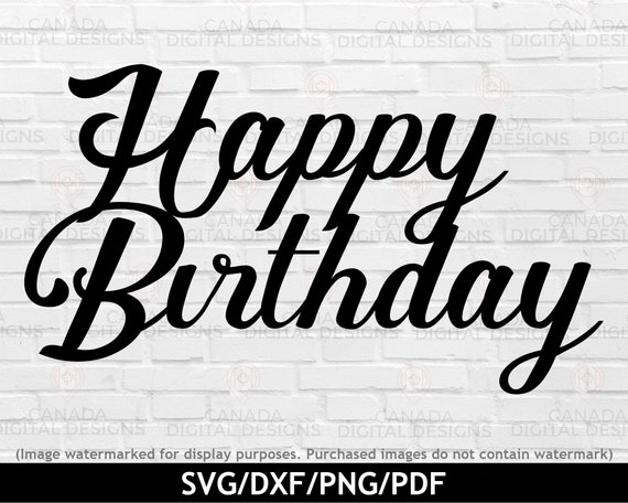 Happy Birthday Cake Topper Svg, Cake Topper Vector, Happy Birthday