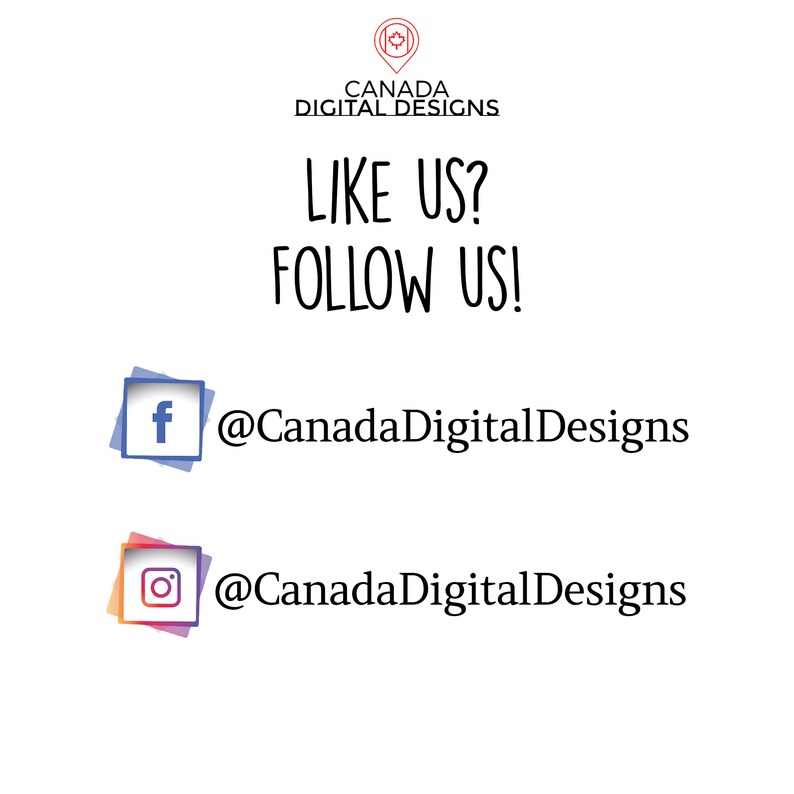 Peut inclure: Fond blanc avec le texte &laquo;&nbsp;LIKE US? FOLLOW US!&nbsp;&raquo;. L'image comprend des ic&ocirc;nes de m&eacute;dias sociaux pour Facebook et Instagram, avec les identifiants @CanadaDigitalDesigns.