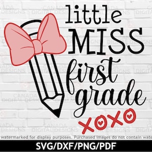 Little miss first grade svg, Back to school svg, 1st grade svg, Cute school shirt design, Girls first grade svg, Hair bow svg, Cricut svg