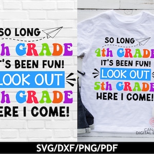 Zo lang 4e leerjaar svg, Pas op 5e leerjaar hier kom ik svg, Laatste schooldag svg, 5e leerjaar tshirt png, Terug naar school shirt svg