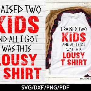 Eu criei 2 filhos e tudo que consegui foi essa camiseta horrível svg, camisa quadrada do pai svg, dia dos pais engraçado svg, textura grunge svg, citação sarcástica
