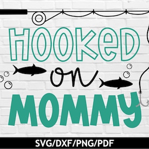Enganchado a mamá svg, Niños san valentín svg, Caña de pescar svg, Lindo día de las madres svg, Madre e hijo pescando svg, Niños camisa de San Valentín svg