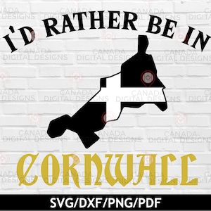 Ich wäre lieber in Cornwall Svg, lustige Cornish t Shirt Design, Großbritannien Svg, England Svg, Saint Piran Flagge Svg, Cricut geschnitten Dateien