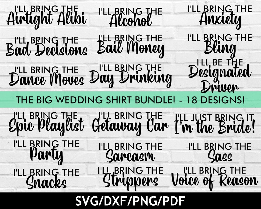 I'll Bring the Wedding Svg Bundle, Bachelorette Party Shirts Svg Bundle