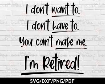 Retired 2023 SVG | Retirement SVG | Retirement Shirt Design | Funny Retirement Saying SVG | Retiree | Cricut cut files | Digital Download