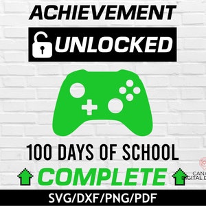 Gamer 100 dagen school svg, 100 dagen compleet svg, 100e dag shirt voor jongens svg, Cute 100 dagen shirt ontwerp, Achievement unlocked svg