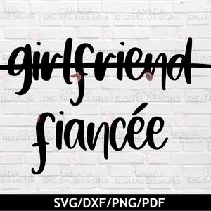 Fidanzata finacee in formato SVG, fidanzamento in formato SVG, addio al nubilato in formato SVG, anello in formato SVG, tshirt fidanzata in formato SVG, finanza in formato SVG, cricut tagliare file, file silhouette
