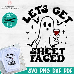 Let&#39;s get sheet faced svg, Funny ghost svg, Funny halloween svg, Halloween ghost svg, Retro Halloween shirt svg, svg png dxf pdf