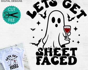 Let's get sheet faced svg, Funny ghost svg, Funny halloween svg, Halloween ghost svg, Retro Halloween shirt svg, svg png dxf pdf